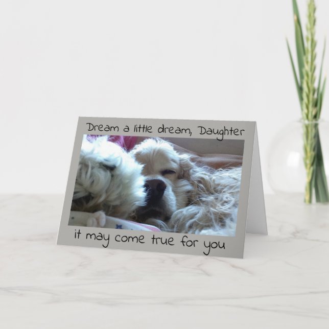 *DAUGHTER* STUDENT DREAM IT OCH KOMEN KAN TRUE KORT (Framsida)