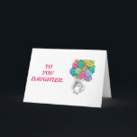 DAUGHTER THANK YOU / YOU ARE THE BEST-BIRTHDAY TACK KORT<br><div class="desc">HAPPY BIRTHDAY AND THANK YOU FOR BEING THE "BEST DAUGHTER" SAYS THIS CUTE LITTLE GUY WITH COLORFUL BALLOONS JUST FOR YOU!</div>