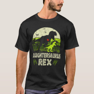 Daughtersaurus Rex Dinosaur Dotter Saurus Family T Shirt