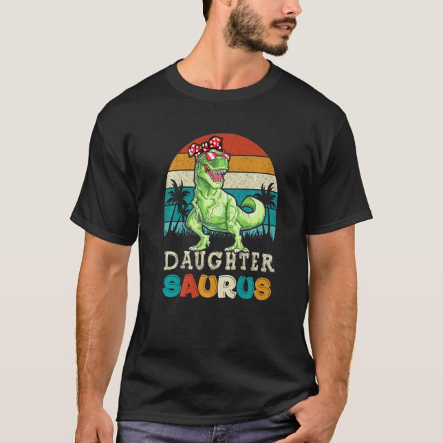 Daughtersaurus Trex Dinosaur Dotter Saurus Famil T Shirt (Framsida)