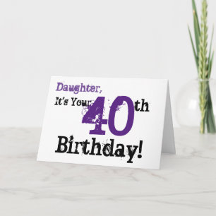 Daughtes 40-årsdag hälsning i svart, lila. kort