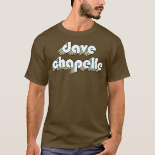 Dave Chapelle Retro Typography Faded Stil T Shirt