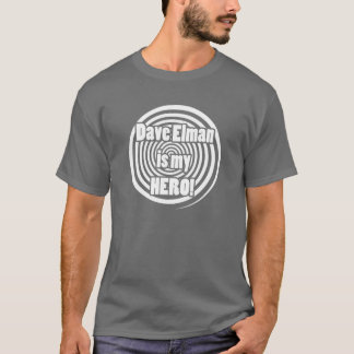 Dave Elman är min hjälte T-shirt