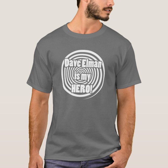 Dave Elman är min hjälte T-shirt (Framsida)