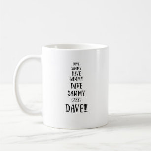 Dave Versus Sammy Argument Funny Kaffemugg