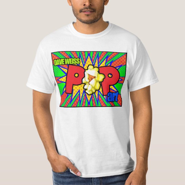 Dave Weiss popkonst Tee Shirt (Framsida)