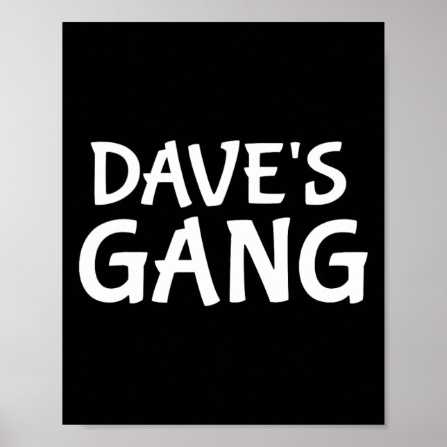 Dave's Gang First Namn Dave Bachelor Party Bröllop Poster (Framsidan)
