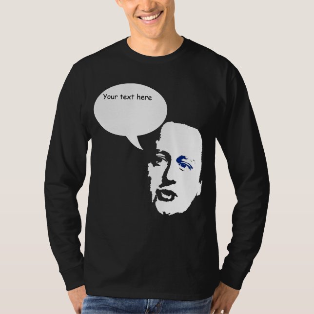 David Cameron något att sägaT-tröja Tee Shirt (Framsida)
