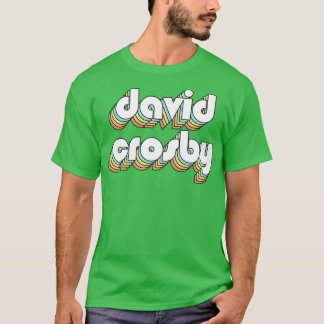 David Crosby Retro Rainbow Typography Faded Stil T Shirt