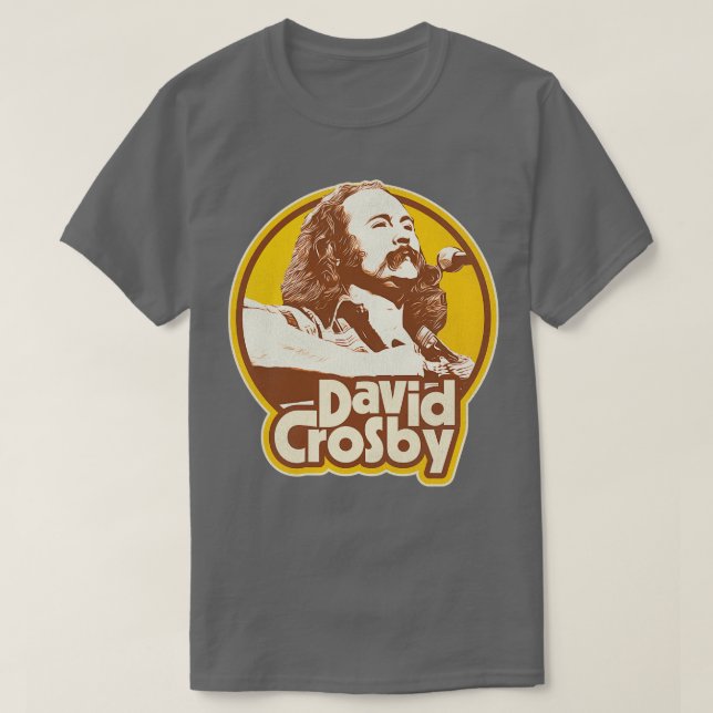 David Crosby T Shirt (Design framsida)