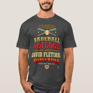 David Fletcher om det handlar om baskeball Hotdog T Shirt