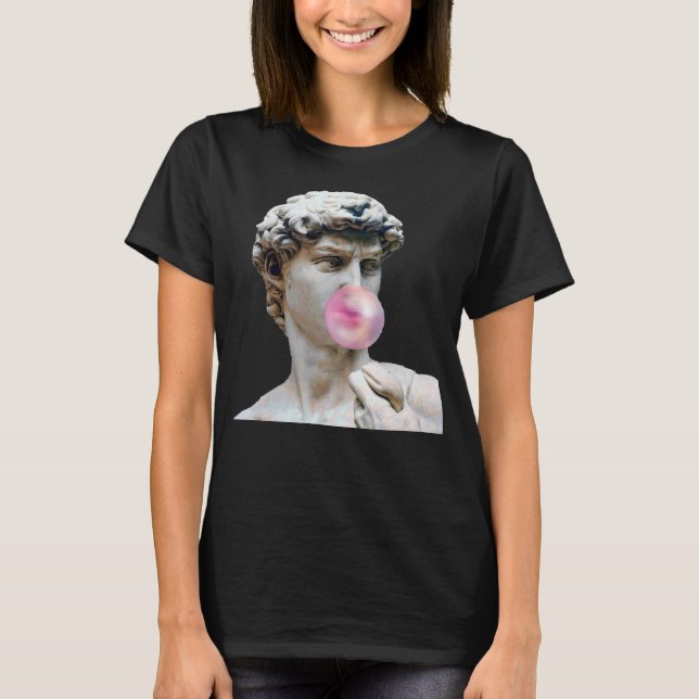 David Michelangelo med bubbelgummi Staty Man Kvinn T Shirt (Framsida)