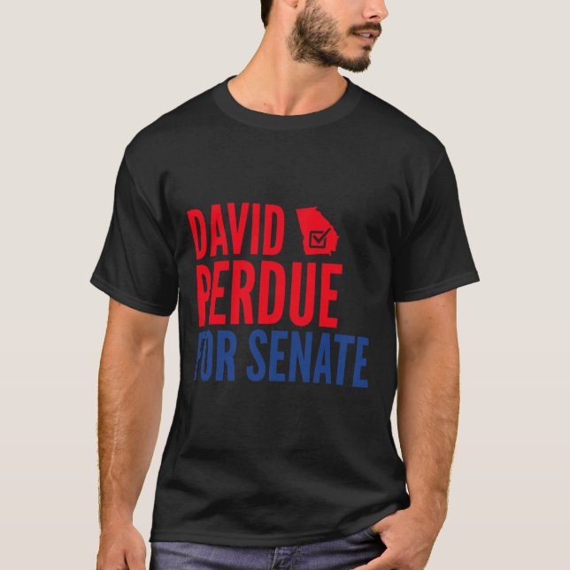 David Perdue för senaten 2020 års val  T Shirt (Framsida)