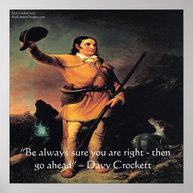 Davy Crocket "Gå vidare..." Visdomsaffisch Poster (Framsidan)