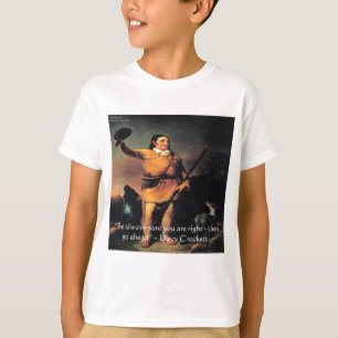 Davy Crocket "Gå vidare" visdomsord T Shirt