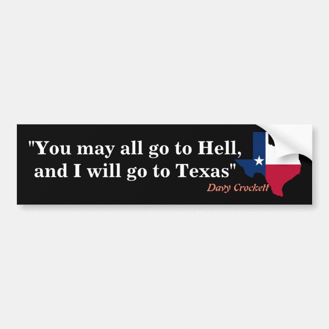 Davy Crockett Quote på helvetet och Texas Bildekal (Framsidan)