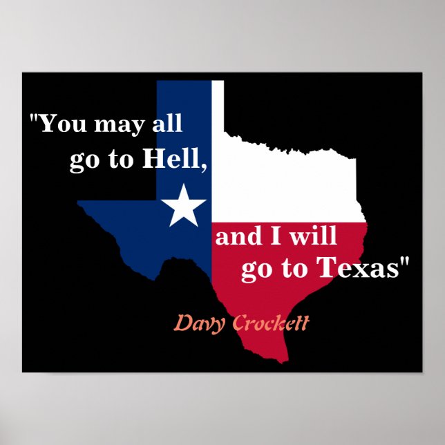 Davy Crockett Quote på helvetet och Texas Poster (Framsidan)