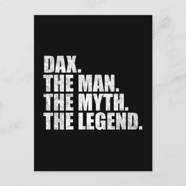 Dax namn, Dax Mannen Myten Legenden Vykort (Framsida)