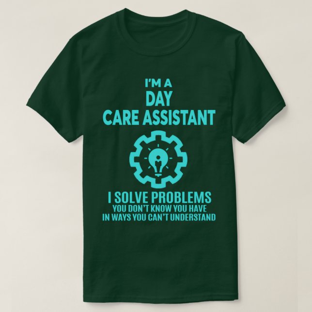 DAY CARE ASSISTANT NICE DESIGN 2017 T SHIRT (Design framsida)