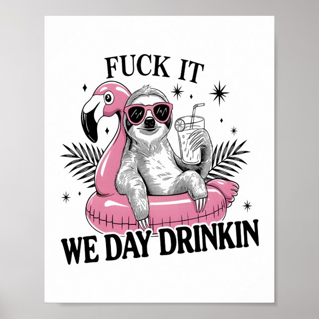 Day drinkin Sloth Poster (Framsidan)