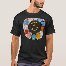 Day of Happiness  T Shirt