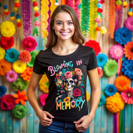 Day of the dead, Blooming in memory T Shirt