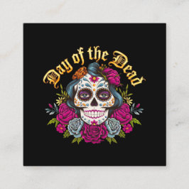 Day of the dead: Celebrate Dia de Los Muertos Fyrkantigt Visitkort