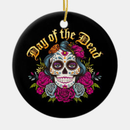 Day of the dead: Celebrate Dia de Los Muertos Julgransprydnad Keramik