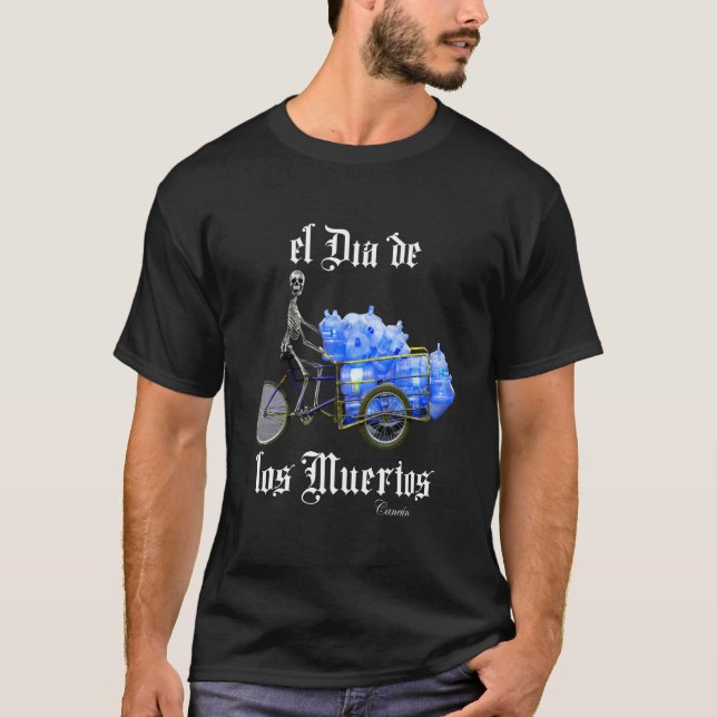 Day of the dead El Dia de los Muertos T Shirt (Framsida)