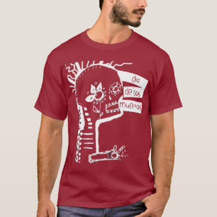 Day of the dead Skeleton T Shirt