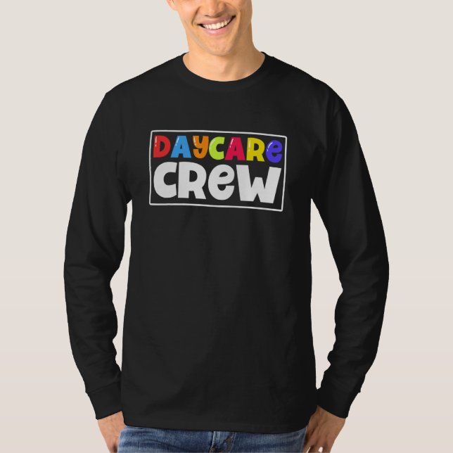 Daycare Daycare Crew Childcare T Shirt (Framsida)