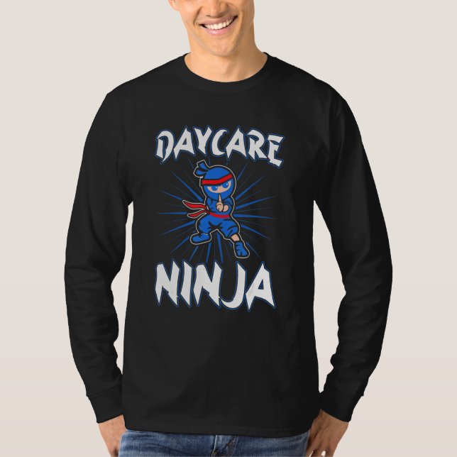 Daycare Ninja Nanny Childcare Teacher T Shirt (Framsida)