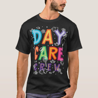 Daycare Provider Childcare Preschool Teacher T-Shi T Shirt