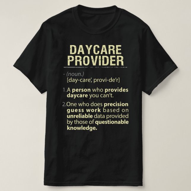 Daycare Provider Real American Definition T Shirt (Design framsida)