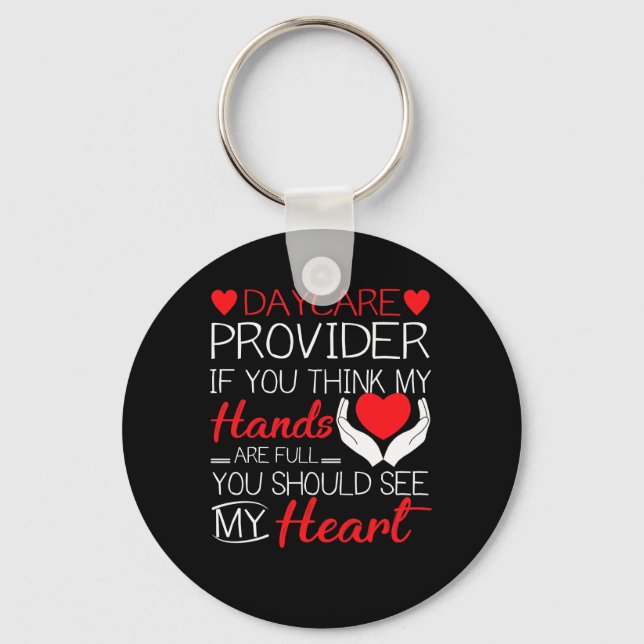 Daycare Provider You See My Heart Gift Nyckelring (Framsida)
