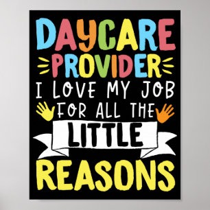 Daycare ProviderI Kärlek mitt jobb för alla små Poster