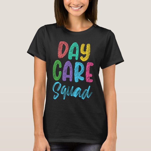 Daycare Squad Daycare Provider Daycare Teacher Pre T Shirt (Framsida)