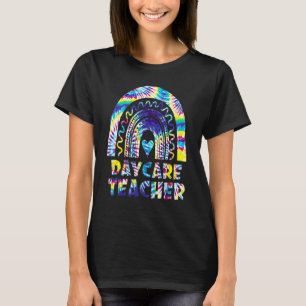 Daycare Teacher Tie Dye Rainbow Back to school T Shirt
