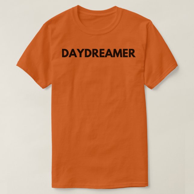 Daydreamer Typography Motivational and Inspiration T Shirt (Design framsida)