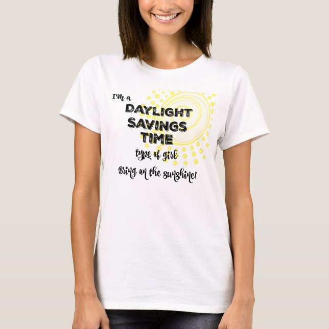 Daylight Savings Time Girl Tee (Framsida)