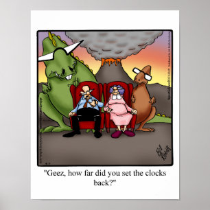 Daylight Savings Time Humor Poster Gift