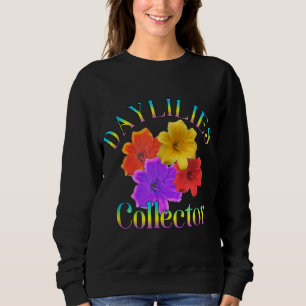Daylilies Collector Yard Garden Flowers Gardener T Shirt