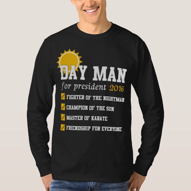 Dayman Till president Sunnyday 2016 T shirt (Framsida)