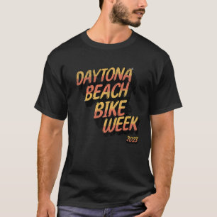 DAYTONA BEACH BIKE WEEK 2023 BRA STIL OM FR T SHIRT