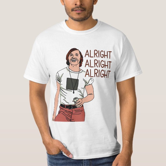 Dazed and Confused - Matthew McConaughey - Ok T Shirt (Framsida)