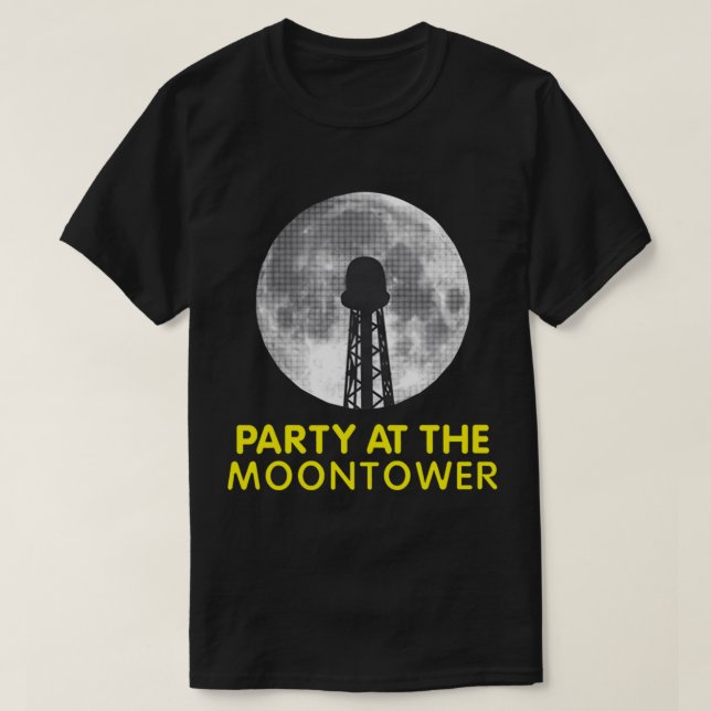 Dazed och förvirrad party vid måntornet t shirt (Design framsida)