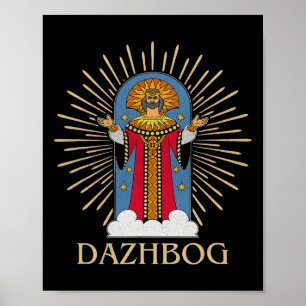 Dazjbog Forntida mytologiska slaviska hedendom Rys Poster