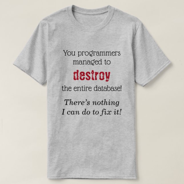 DB Admin: "Det finns inget jag kan göra för att åt Tee (Design framsida)