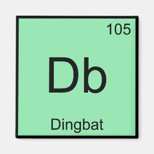 Db - Dingbat Kemiskt Element Symbol Rollig T-Shirt Magnet