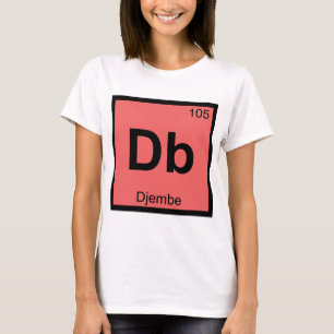 Db - Djembe Music Chemistry Periodic Bord Symbol Tröja